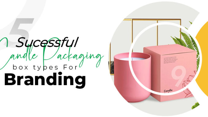 candle packaging boxes