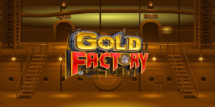 Gold Factory Slot Secrets for Easy Wins